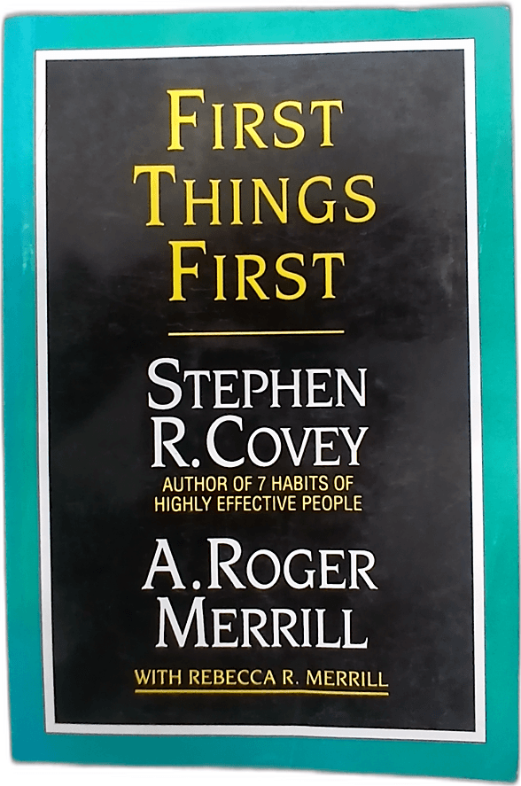 First Things First